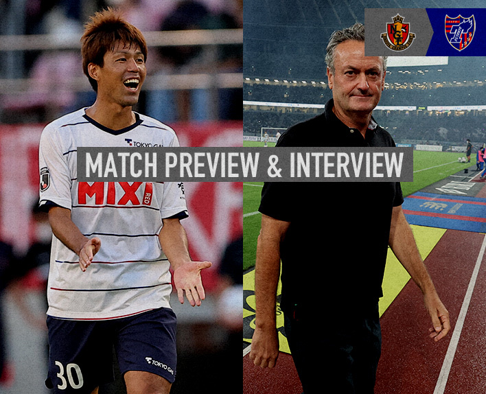 10/29 Nagoya Match MATCH PREVIEW & INTERVIEW