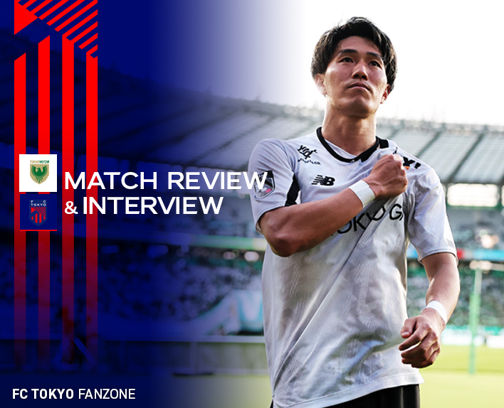 4/13 Tokyo V Match Review & Interview