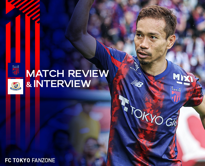 5/19 Yokohama FM Match Review & Interview