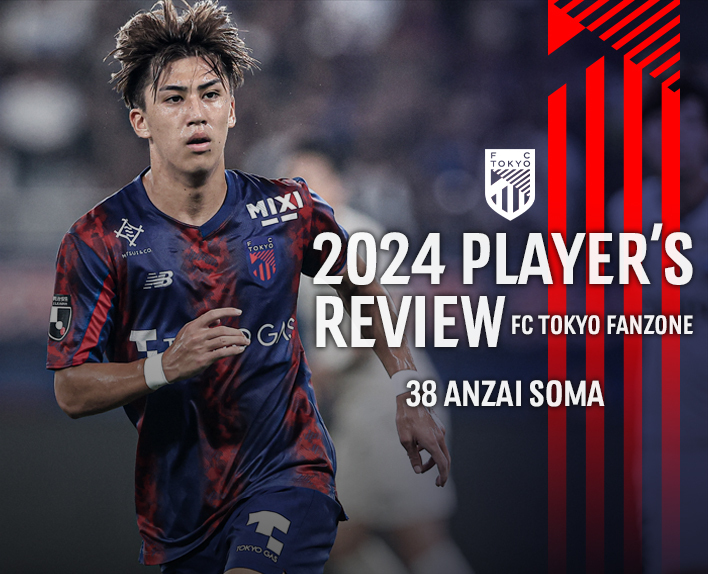 2024 PLAYER’S REVIEW 38 ANZAI SOMA