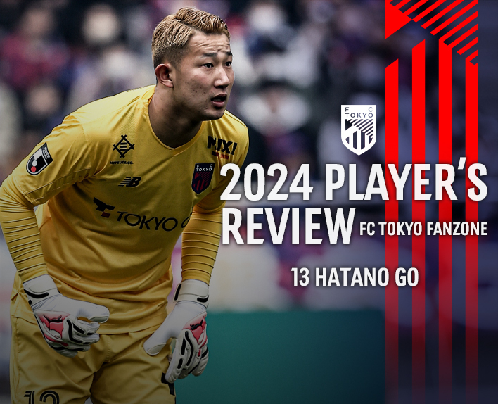 2024 PLAYER’S REVIEW 13 HATANO GO