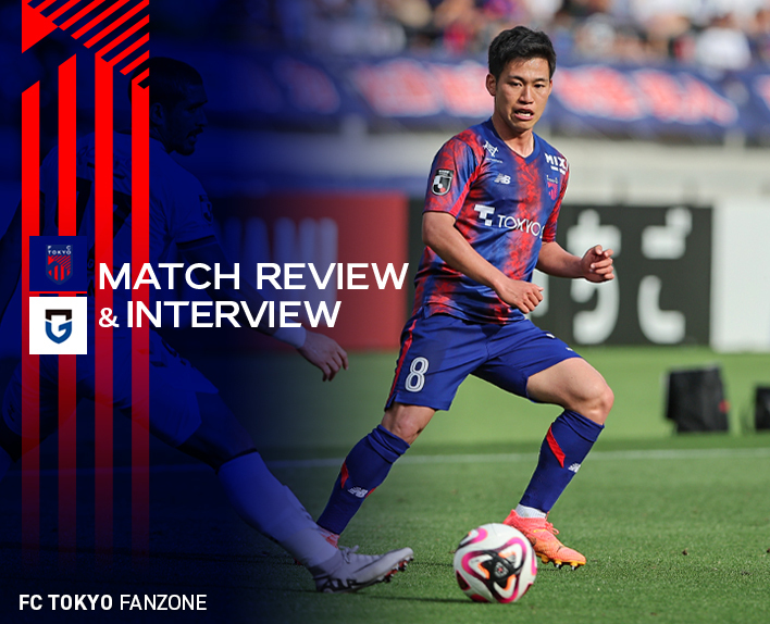 5/26 Gamba Osaka MATCH REVIEW & INTERVIEW