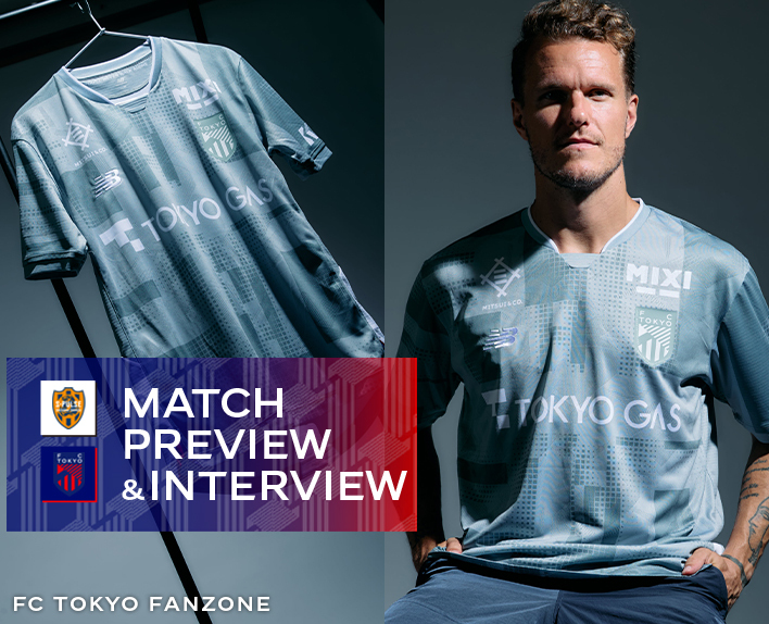 10/4 清水戦 MATCH PREVIEW & INTERVIEW